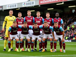伯恩利球员丨主力阵容如何构成,关键球员有哪些特点,球队战术体系是什么