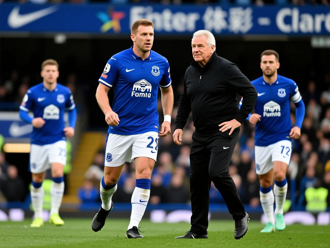 埃弗顿球员全面解析,莫耶斯如何激活进攻,新赛季战术体系有何变化 埃弗顿球员全面解析,莫耶斯如何激活进攻,新赛季战术体系有何变化