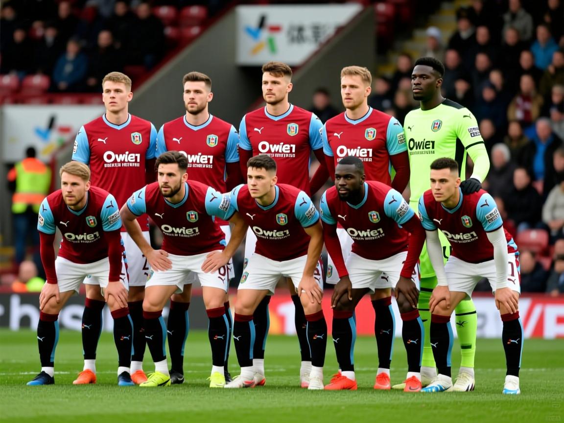 伯恩利球员丨主力阵容如何构成,关键球员有哪些特点,球队战术体系是什么 伯恩利球员丨主力阵容如何构成,关键球员有哪些特点,球队战术体系是什么